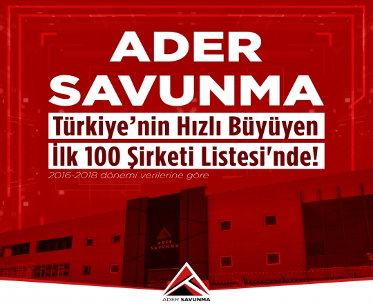 Ader Savunma Türkiye'nin En Hızlı Gelişen İlk 100 Şirketi Listesi'nde